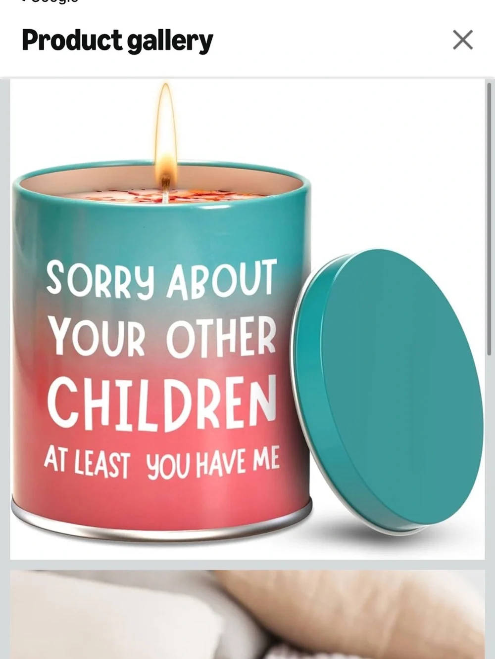 Hocis funny Gardenia Scented Candle with tin “Sorry About Your other children…”